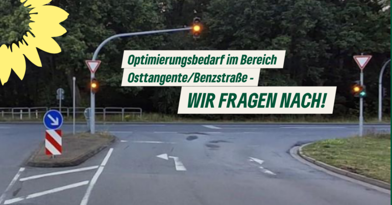 Verkehrsoptimierung Osttangente/Benzstraße