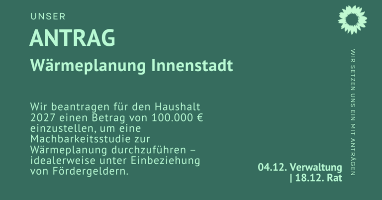 Wärmeplanung weiter voran bringen – Machbarkeitsstudie zeitnah umsetzen