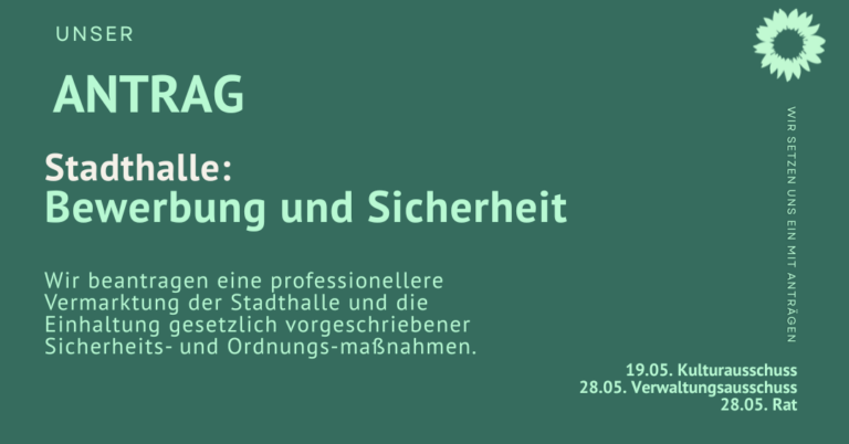 Bewerbung der Stadthalle  und Sicherstellung von sicherheitskonformen Veranstaltungen